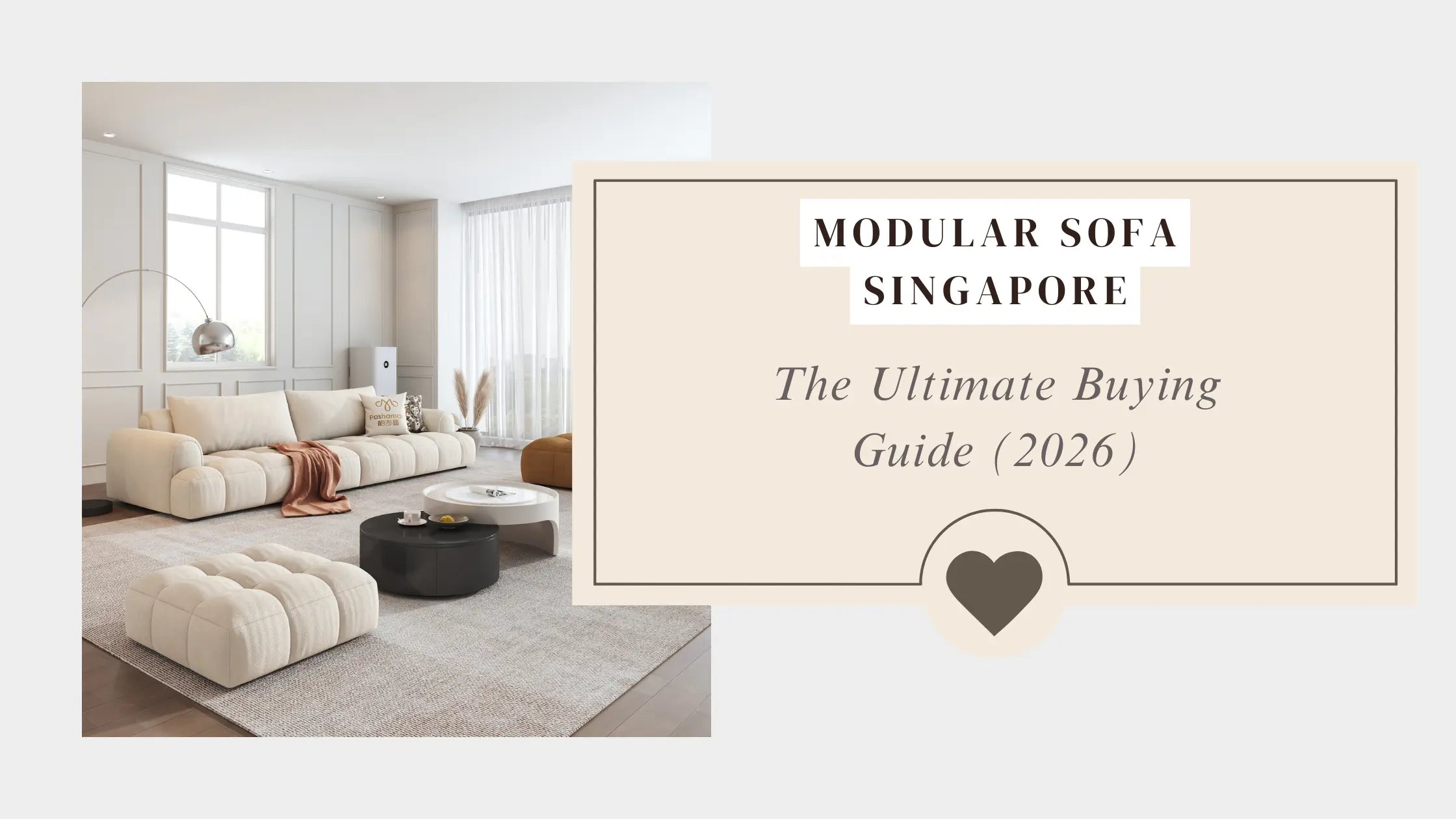 Modular Sofa Singapore: The Ultimate Buying Guide (2026) – Esteller
